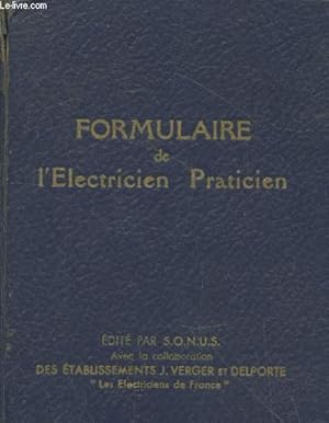 Seller image for Formulaire de l'Electricien Praticien for sale by Le-Livre