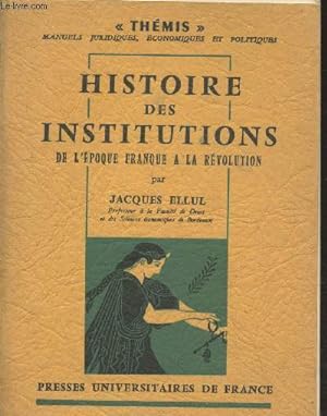 Bild des Verkufers fr Histoire des Institutions de l'poque franque  la Rvolution (5me dition) - Collection "Thmis" zum Verkauf von Le-Livre