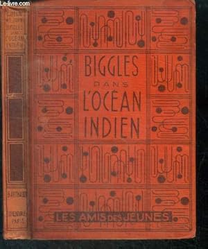 Image du vendeur pour Biggles dans l'ocean indien - collection Les amis des jeunes N29 mis en vente par Le-Livre