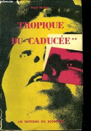 Seller image for Tropique du Caduc Tome II for sale by Le-Livre