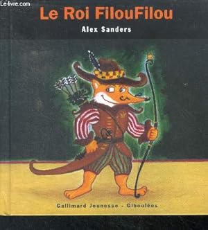 Seller image for Le roi Filoufilou - collection les rois les reines - De 4  7 ans for sale by Le-Livre