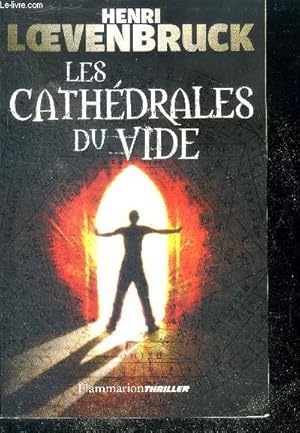 Image du vendeur pour Les Cathdrales du vide mis en vente par Le-Livre