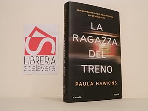 Seller image for La ragazza del treno for sale by Libreria Spalavera