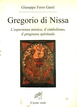 Immagine del venditore per Gregorio di Nissa L'esperienza mistica, il simbolismo, il progresso spirituale venduto da Di Mano in Mano Soc. Coop