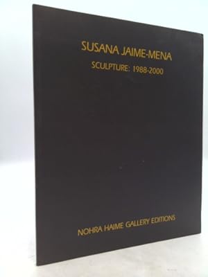 Bild des Verkufers fr Susana Jaime-Mena: Sculpture, 1988-2000 zum Verkauf von ThriftBooksVintage