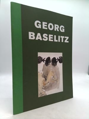 Bild des Verkufers fr Georg Baselitz: Two sculptures and watercolors = 2 Skulpturen und Aquarelle zum Verkauf von ThriftBooksVintage