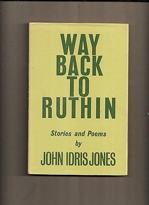Image du vendeur pour Way back to Ruthin : stories and poems mis en vente par Gwyn Tudur Davies