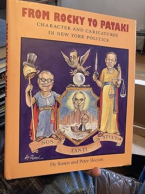 Image du vendeur pour From Rocky To Pataki: Character and Caricatures in New York Politics mis en vente par A.C. Daniel's Collectable Books