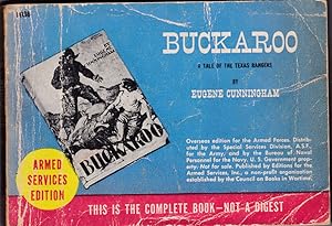 Bild des Verkufers fr Buckaroo: A Tale of the Texas Rangers. Armed Services Edition zum Verkauf von Versandantiquariat Karin Dykes