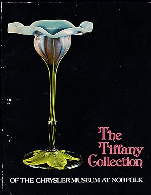 The Tiffany Collection of the Crysler Museum at Norfolk