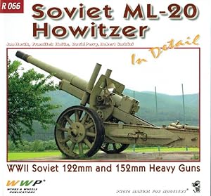 Seller image for SOVIET ML-20 HOWITZER IN DETAIL for sale by Paul Meekins Military & History Books