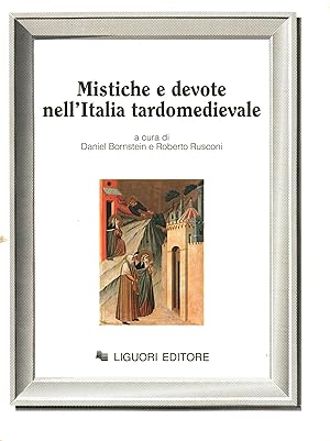 Seller image for Mistiche e devote nell'Italia tardomedievale for sale by Di Mano in Mano Soc. Coop
