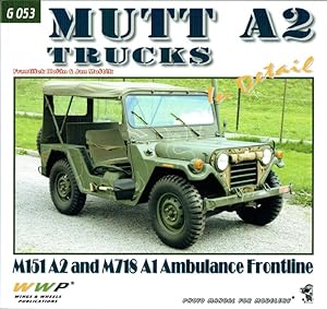 Imagen del vendedor de MUTT A2 TRUCKS IN DETAIL a la venta por Paul Meekins Military & History Books