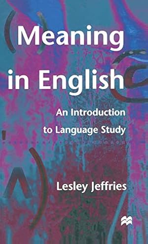 Imagen del vendedor de Meaning in English: An Introduction to Language Study a la venta por WeBuyBooks