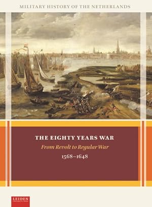 Imagen del vendedor de Eighty Years War : From Revolt to Regular War, 1568-1648 a la venta por GreatBookPricesUK