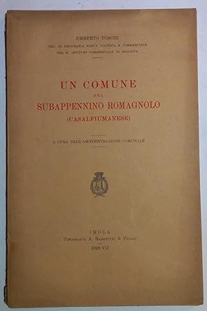 Un Comune del Subappennino Romagnolo (Casalfiumanese)