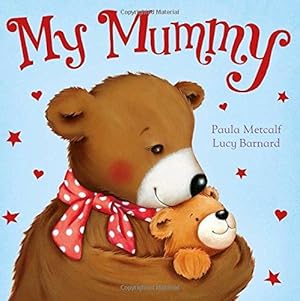 Image du vendeur pour My Mummy mis en vente par WeBuyBooks