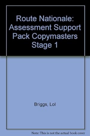 Bild des Verkufers fr Assessment Support Pack Copymasters (Stage 1) (Route Nationale) zum Verkauf von WeBuyBooks