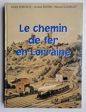 le CHEMIN de FER en LORRAINE