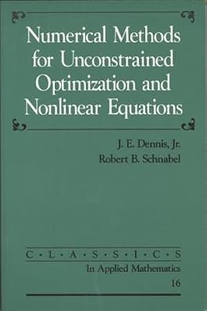 Imagen del vendedor de Numerical Methods for Unconstrained Optimization and Nonlinear Equations a la venta por GreatBookPrices