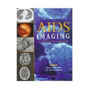 Bild des Verkufers fr AIDS Imaging: A Practical Clinical Approach zum Verkauf von WeBuyBooks