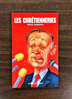 Imagen del vendedor de Les chrtienneries a la venta por La Bouquinerie  Dd