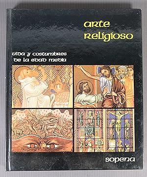 Seller image for Vida y costumbres de la edad Media, arte religioso for sale by Antigedades Argar