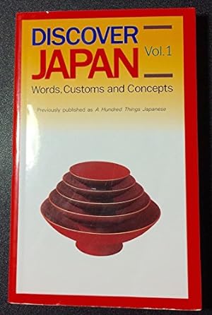 Bild des Verkufers fr Discover Japan: Words, Customs, and Concepts: v.1 zum Verkauf von WeBuyBooks