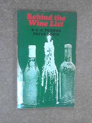Image du vendeur pour Behind the Wine List mis en vente par WeBuyBooks