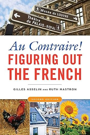 Imagen del vendedor de Au Contraire!: Figuring Out the French a la venta por WeBuyBooks