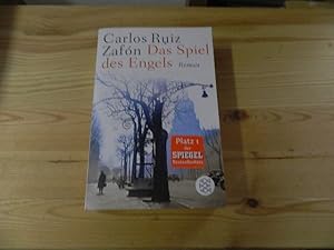 Imagen del vendedor de Das Spiel des Engels : Roman. Carlos Ruiz Zafn. Aus dem Span. von Peter Schwaar / Fischer ; 18644 a la venta por Versandantiquariat Schfer