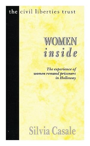 Bild des Verkufers fr Women Inside: Experience of Women Remand Prisoners in Holloway zum Verkauf von WeBuyBooks