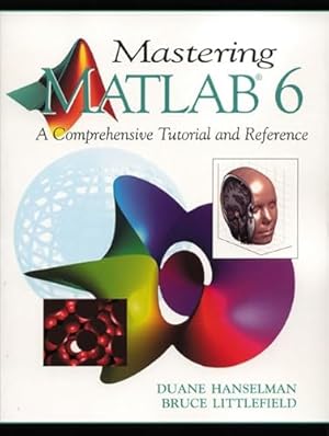 Bild des Verkufers fr Mastering MATLAB 6 (International Edition) zum Verkauf von WeBuyBooks