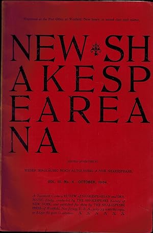 NEW SHAKESPEAREANA, Volume III, No. 4, October 1904