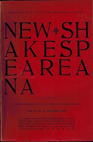 NEW SHAKESPEAREANA, Volume IV, No. 4, October 1905