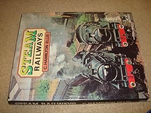 Bild des Verkufers fr Steam railways / C. Hamilton Ellis zum Verkauf von WeBuyBooks