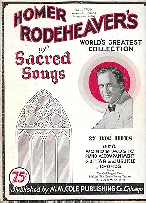 Seller image for Homer Rodeheaver's World's Greatest Collection of Sacred Songs (Words - Music, Piano Accompaniment, Guitar & Ukulele Chords) for sale by Vada's Book Store