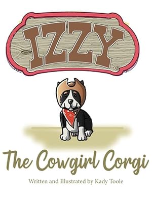 Seller image for Izzy the Cowgirl Corgi (Hardcover) for sale by Grand Eagle Retail