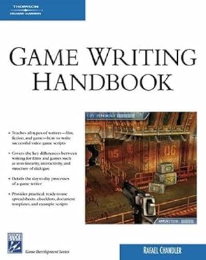 Bild des Verkufers fr Game Writing Handbook (Charles River Media Game Development) zum Verkauf von WeBuyBooks