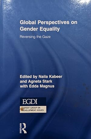 Imagen del vendedor de Global Perspectives on Gender Equality Reversing the Gaze a la venta por Eat My Words Books
