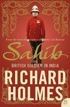 Immagine del venditore per Sahib: The British Soldier in India 1750  1914 venduto da WeBuyBooks