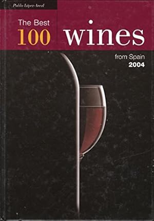 Imagen del vendedor de Los Mejores 100 Vinos Espa?oles a la venta por WeBuyBooks