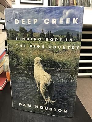 Deep Creek: Finding Hope in the High Country