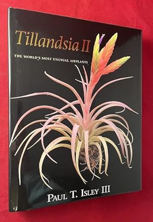 Imagen del vendedor de Tillandsia II: The World's Most Unusual Airplants a la venta por Back in Time Rare Books, ABAA, FABA