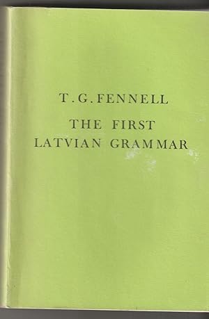 The First Latvian Grammar J. G. Rehehusen's " Manductio Ad Linguam Lettonicam." A Fac-Simili Text...