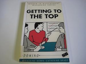 Image du vendeur pour Getting to the Top: Book 3 (Women in Management S.) mis en vente par WeBuyBooks