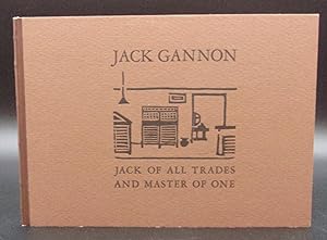 JACK GANNON: Jack Of All Trades And Master Of One