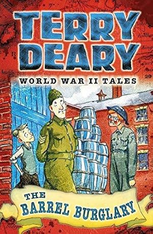 Bild des Verkufers fr The Barrel Burglary (World War II Tales) zum Verkauf von WeBuyBooks