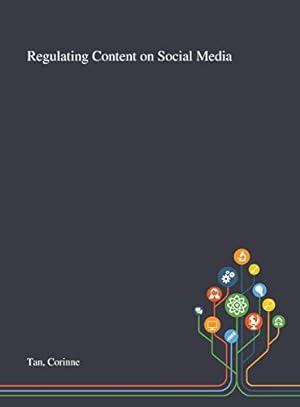 Bild des Verkufers fr Regulating Content on Social Media zum Verkauf von WeBuyBooks
