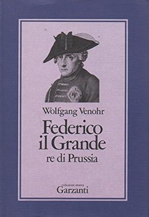 Federico il Grande re di Prussia